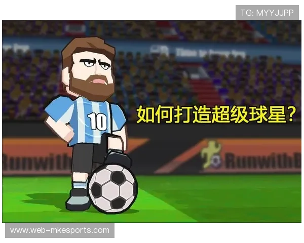 足球大师首选球星：引领潮流的超级球员与他们的辉煌成就